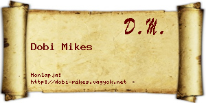 Dobi Mikes névjegykártya